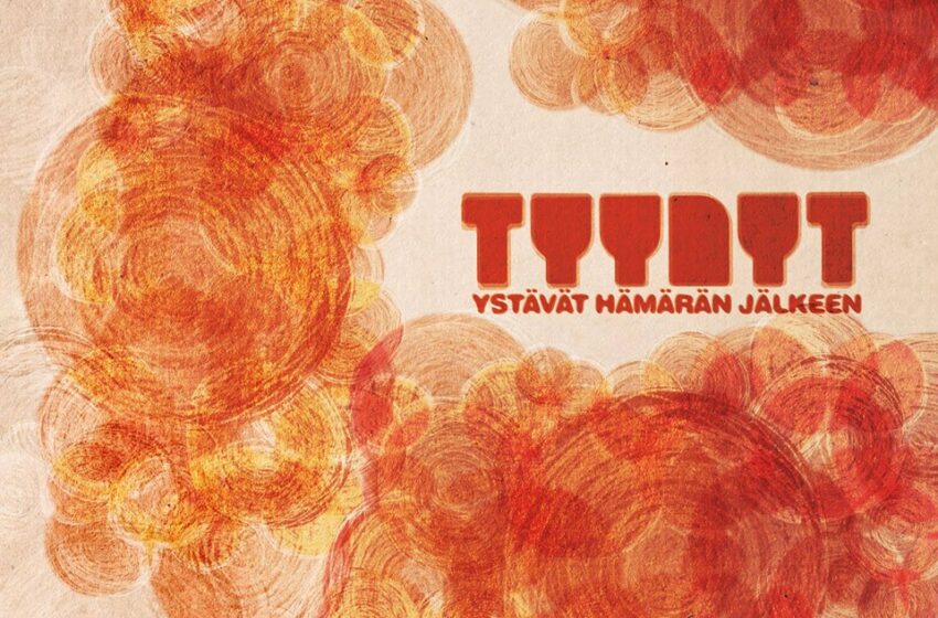  Tyynyt – Ystävät Hämärän Jälkeen