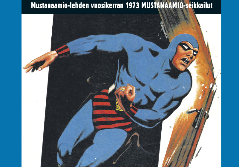  Mustanaamio-lehden vuosikerran 1973 Mustanaamio seikkailut